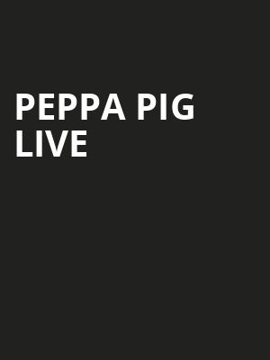 Peppa Pig Live Poster