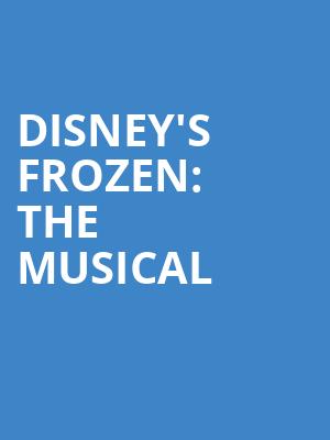 Disneys Frozen The Musical, Devos Performance Hall, Grand Rapids