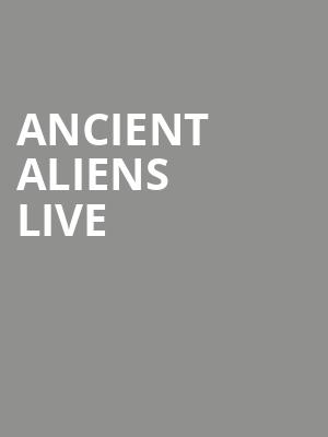 Ancient Aliens Live, GLC Live At 20 Monroe, Grand Rapids