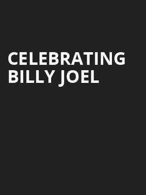 Celebrating Billy Joel Poster