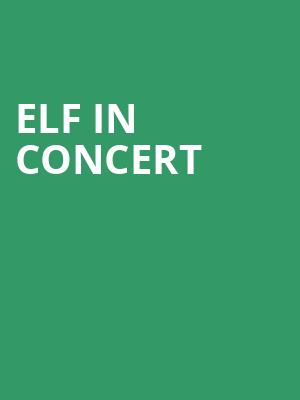 Elf in Concert, Devos Performance Hall, Grand Rapids