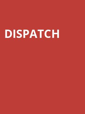 Dispatch, GLC Live At 20 Monroe, Grand Rapids