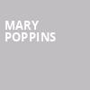 Mary Poppins, Grand Rapids Civic Theatre, Grand Rapids