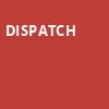 Dispatch, GLC Live At 20 Monroe, Grand Rapids