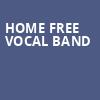 Home Free Vocal Band, Devos Performance Hall, Grand Rapids