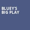 Blueys Big Play, Devos Performance Hall, Grand Rapids