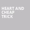 Heart and Cheap Trick, Van Andel Arena, Grand Rapids